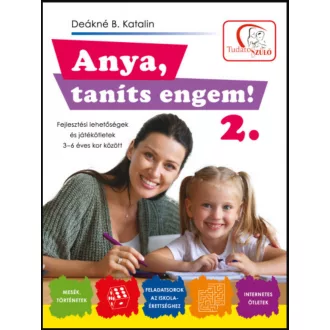 Anya, taníts engem! 2. rész - Deákné B. Katalin
