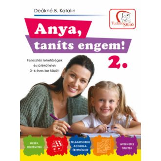 Anya, taníts engem! 2. rész - Deákné B. Katalin