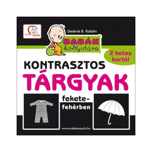 Kontrasztos tárgyak fekete-fehérben - Deákné Bancsó Katalin