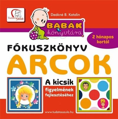Arcok - Babák könyvtára - Deákné B. Katalin