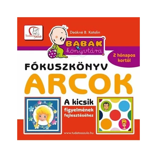 Arcok - Babák könyvtára - Deákné B. Katalin