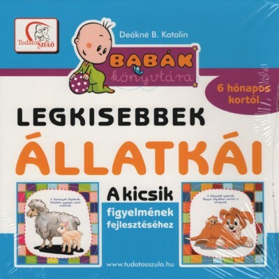 Legkisebbek állatkái - Deákné B. Katalin