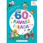 60 ravasz feladat - 4-5 éveseknek - Deákné B. Katalin
