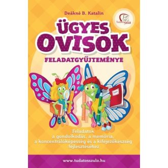   Ügyes ovisok feladatgyűjteménye (új kiadás) - Deákné B. Katalin