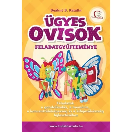 Ügyes ovisok feladatgyűjteménye (új kiadás) - Deákné B. Katalin