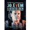 30 évem a Kartelben - Big Daddy Laca - Dudich Ákos