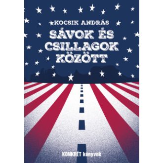 Sávok és csillagok között - Kocsik András