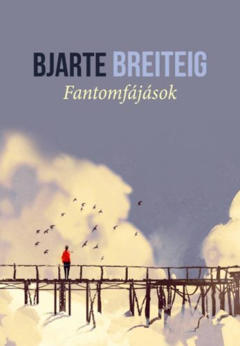 Fantomfájások (Bjarte Breiteig)