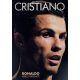 Cristiano - Ronaldo képes története - Fűrész Attila - Privacsek András