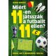 Miért 11-en játsszák a futballt 11 ellen? - Luciano Wernicke