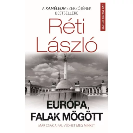 Európa, Falak mögött (Réti László)
