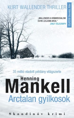 Arctalan gyilkosok (Henning Mankell)