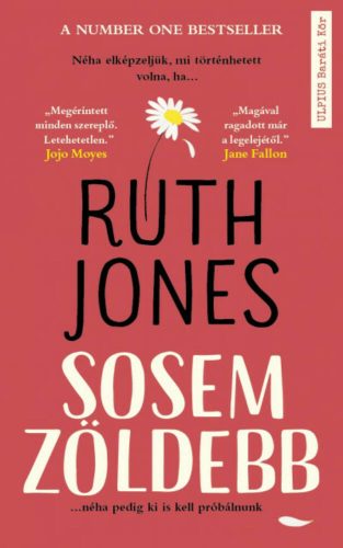 Sosem zöldebb (Ruth Jones)