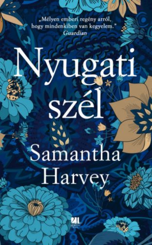 Nyugati szél - Samantha Harvey