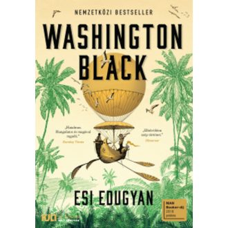 Washington Black – Esi Edugyan