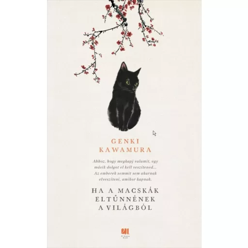 Ha a macskák eltűnnének a világból - Genki Kawamura