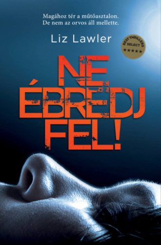 Ne ébredj fel! (Liz Lawler)