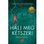 Halj meg kétszer! (Sharon Bolton)