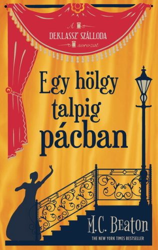 Egy hölgy talpig pácban - M. C. Beaton