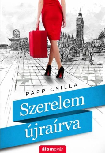 Szerelem újraírva (Papp Csilla)