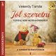 Jól szeretni - Hangoskönyv - MP3 - Vekerdy Tamás