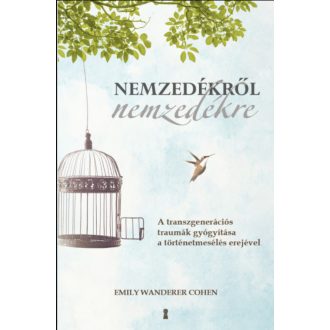 Nemzedékről nemzedékre - Emily Wanderer Cohen