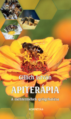 Apiterápia - Gillich István