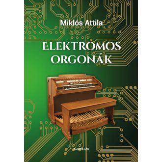 Elektromos orgonák - Miklós Attila