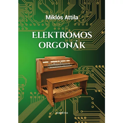 Elektromos orgonák - Miklós Attila