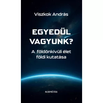 Egyedül vagyunk? - Viszkok András