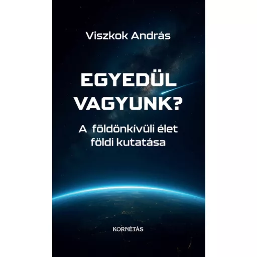 Egyedül vagyunk? - Viszkok András