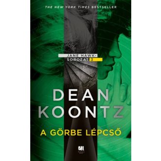 A görbe lépcső - Jane Hawk sorozat 3. (Dean Koontz)