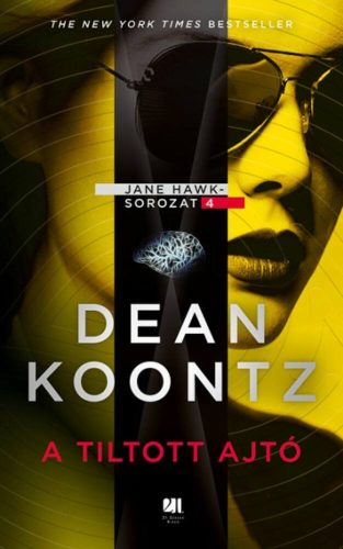 A tiltott ajtó - Jane Hawk sorozat 4. (Dean Koontz)