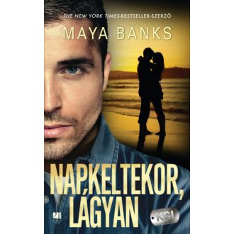 Napkeltekor, lágyan (Maya Banks)