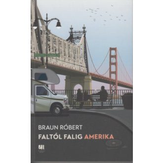 Faltól falig Amerika (Braun Róbert)