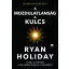 A mozdulatlanság a kulcs (Ryan Holiday)
