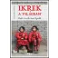 Ikrek a világban - Életük és az őket övező legendák - Alessandra Piontelli