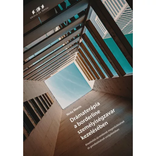 Drámaterápia a borderline személyiségzavar kezelésében - Nicky Morris