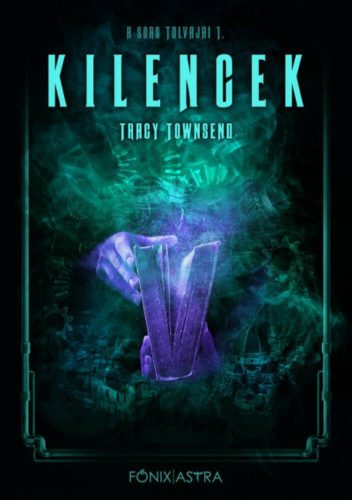 Kilencek - A sors tolvajai 1. (Tracy Townsend)