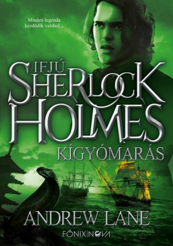 Kígyómarás - Ifjú Sherlock Holmes (Andrew Lane)