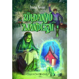 Zöldanyó ajándékai - Ivana Nesic
