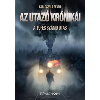   A 19-es számú utas - Az utazó krónikái - Carlos Vila Sexto