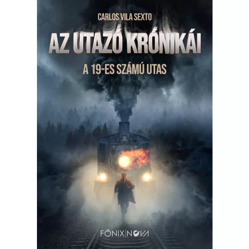 A 19-es számú utas - Az utazó krónikái - Carlos Vila Sexto