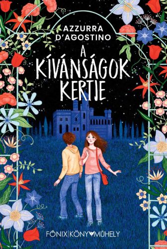 A kívánságok kertje - Azzurra D'Agostino