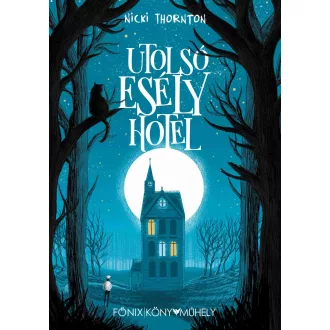 Utolsó Esély Hotel - Nicki Thornton