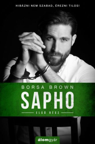 Sapho - Első rész (Borsa Brown)