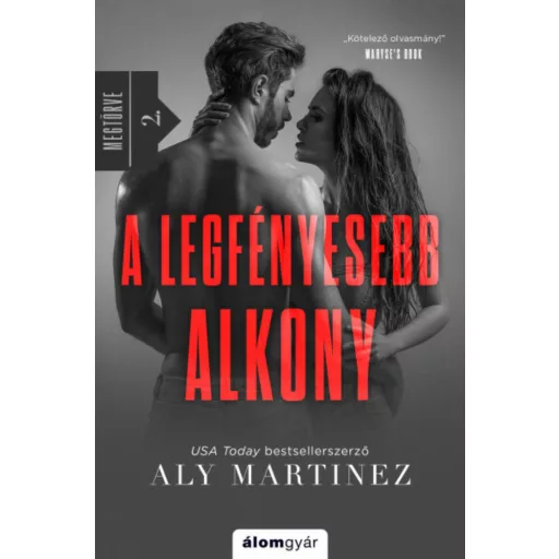 A legfényesebb alkony - Megtörve II. (Aly Martinez)