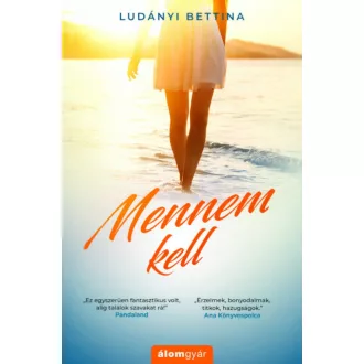 Mennem kell (Ludányi Bettina)