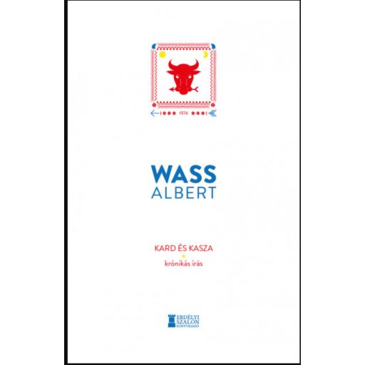 Kard és kasza - Krónikás írás - Wass Albert