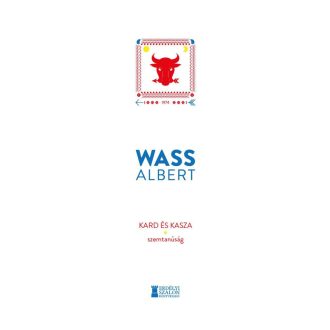 Kard és kasza - Szemtanúság - Wass Albert